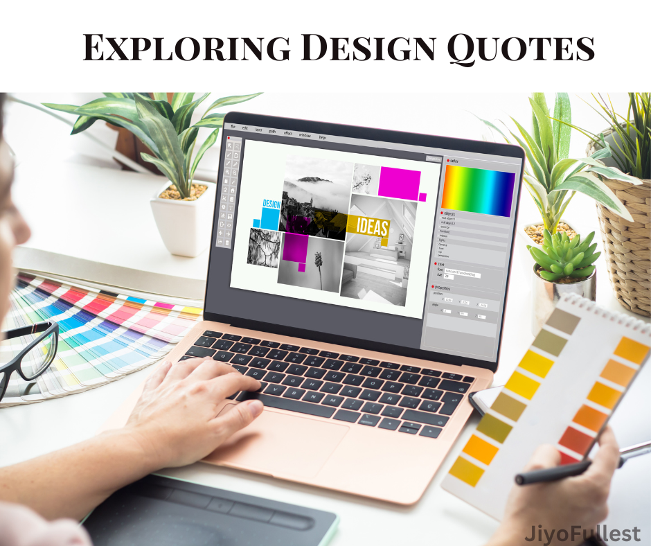 Design Quotes to Uplift Your Creativity