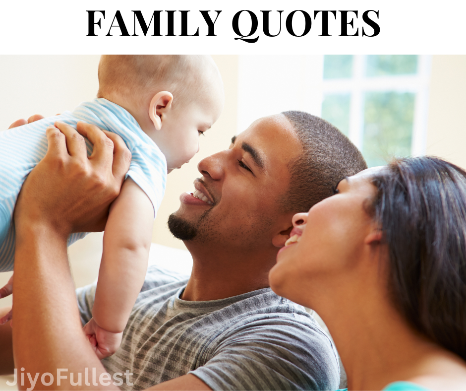 Family Quotes Family Sayings Nurturing Bonds Love And Laughter 