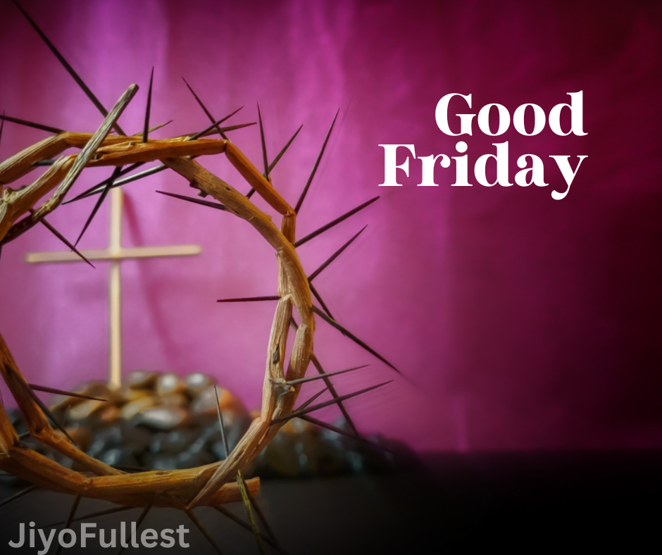 Good Friday: Date, History, Significance, Traditional Practices
