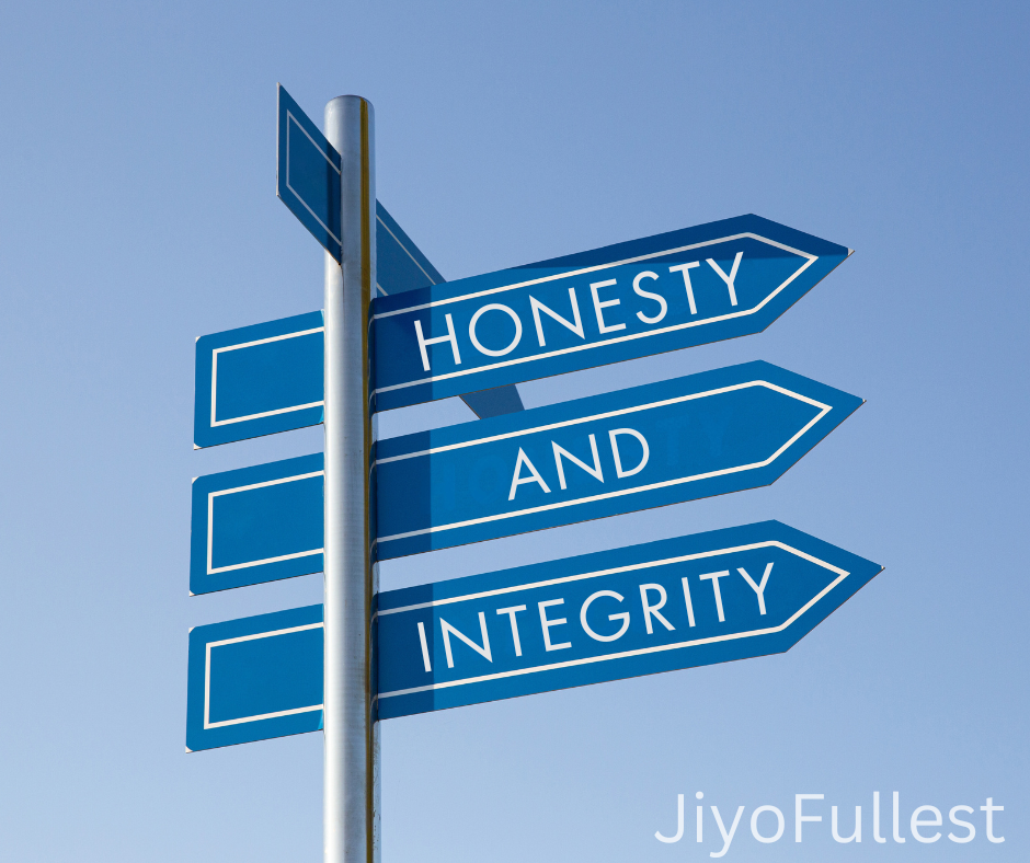 Embracing Honesty and Integrity: Cornerstones of Character in Work and Life