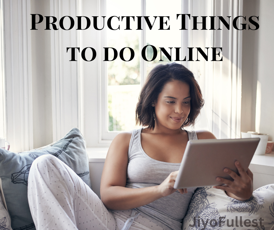 12 Productive Things to Do Online: Making the Most of Your Time