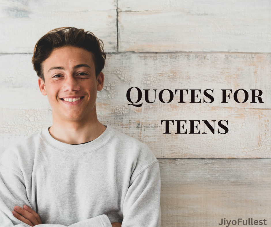 Quotes for teens