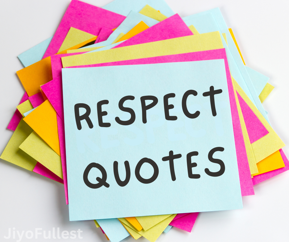 RESPECT QUOTES