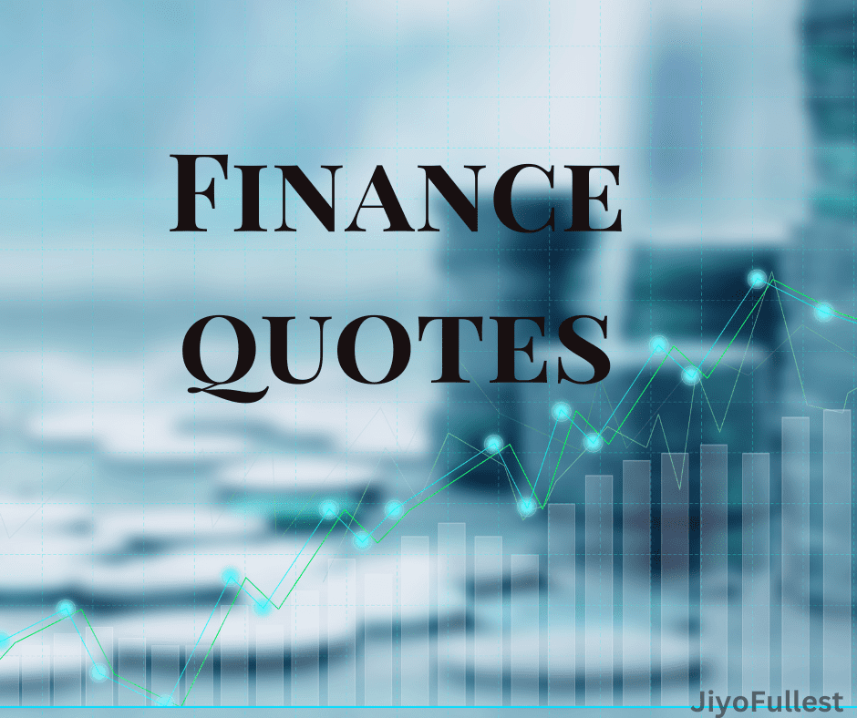 Wealth of Wisdom: Finance Quotes
