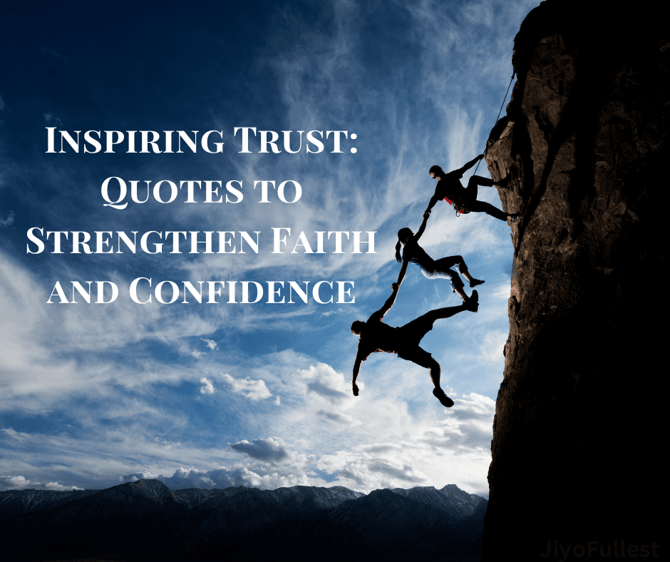 Trustworthy Talk: Trust Quotes