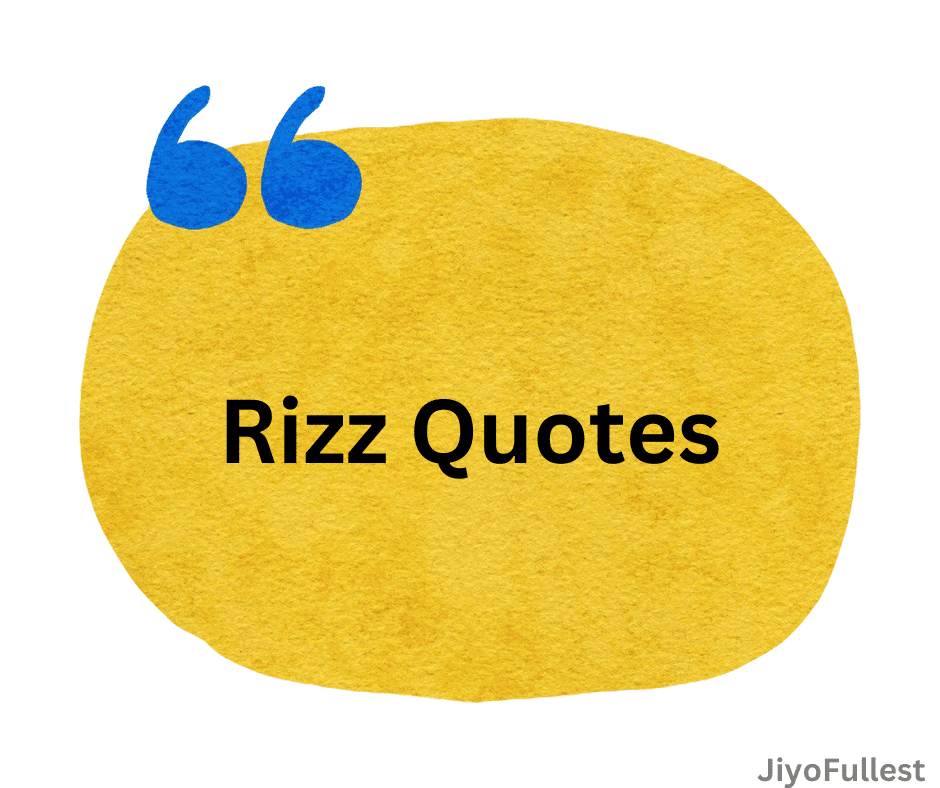 Rizz Quotes: Charismatic Insights