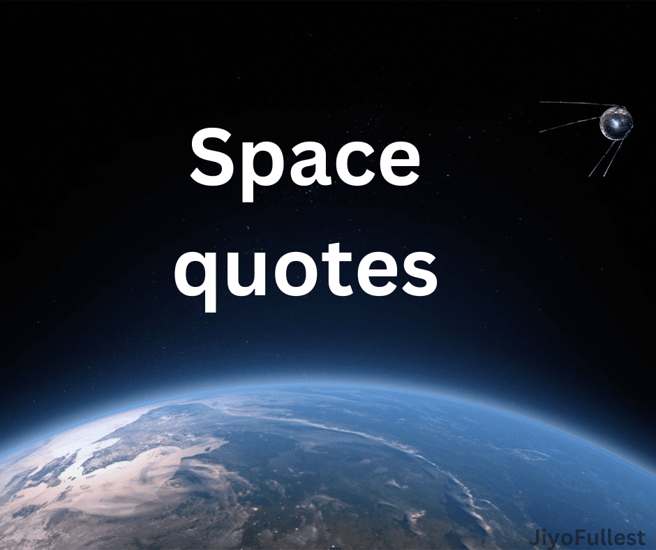 Stellar Visions: Space Quotes