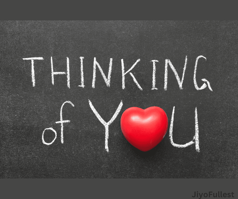 Thinking of You Quotes: Mindful Connections