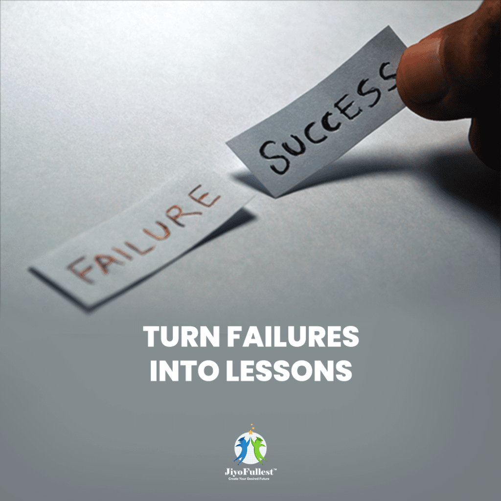 Turn failures into lessons