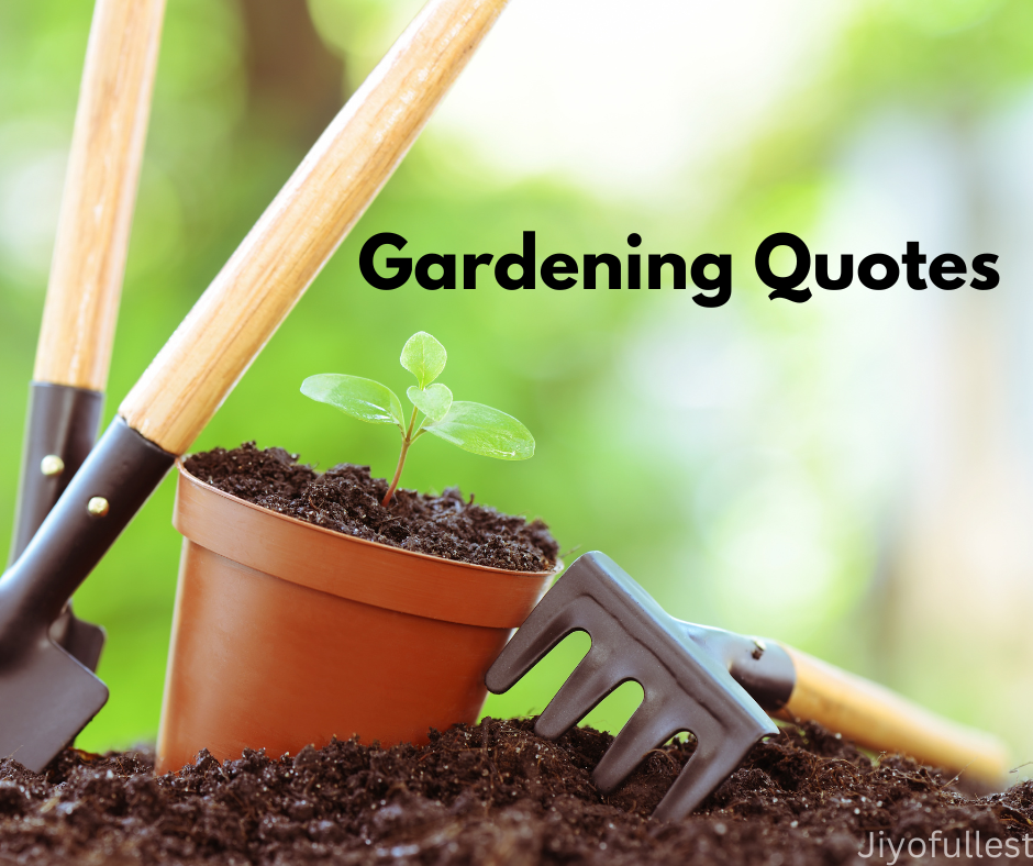 Gardening Quotes