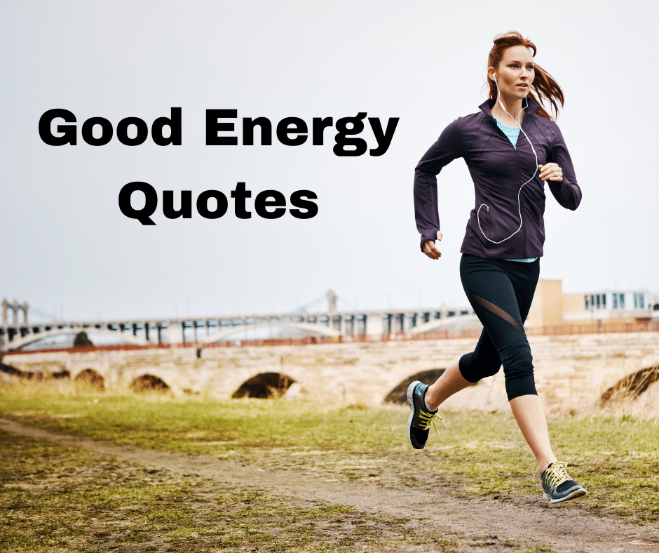 Good Energy Quotes