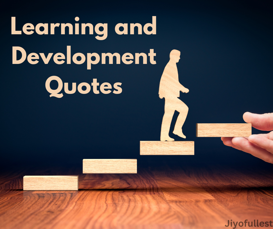 Learning and Development Quotes