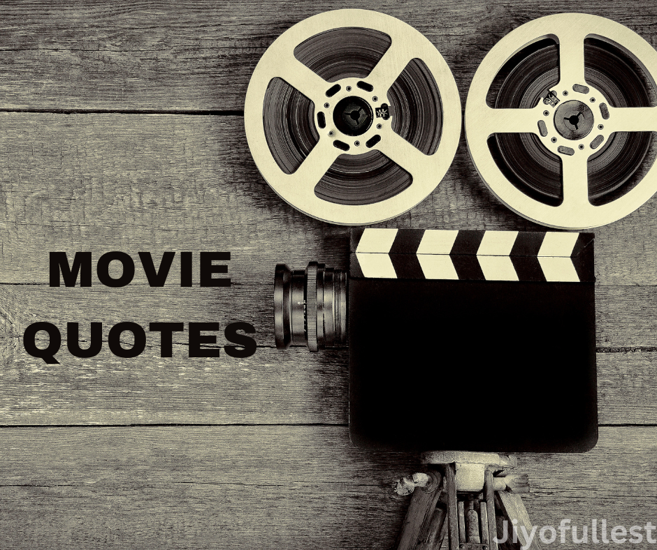 Movie Quotes / Movie Dialogue: Cinema Magic