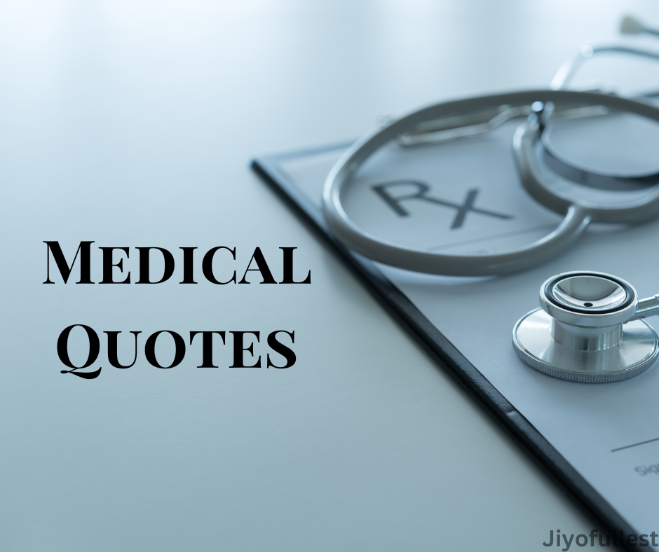 Medical Quotes for Every Healthcare Hero