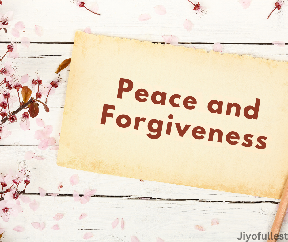 Peace and Forgiveness