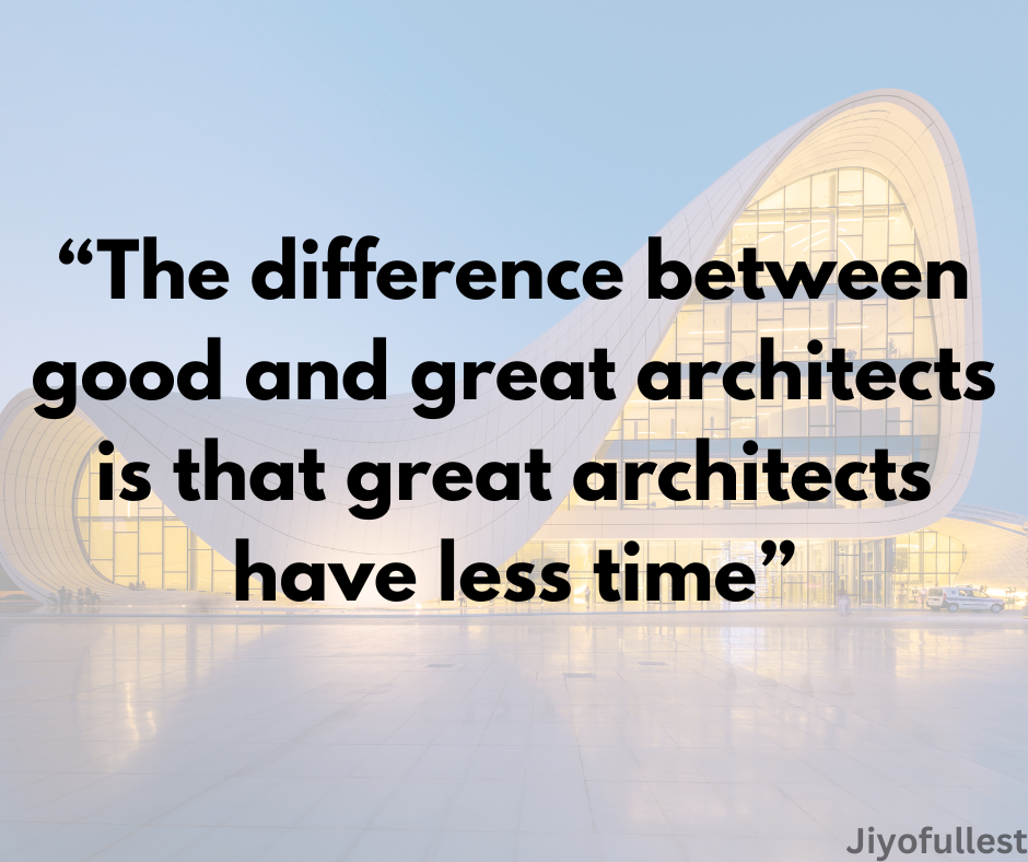 good and great architects