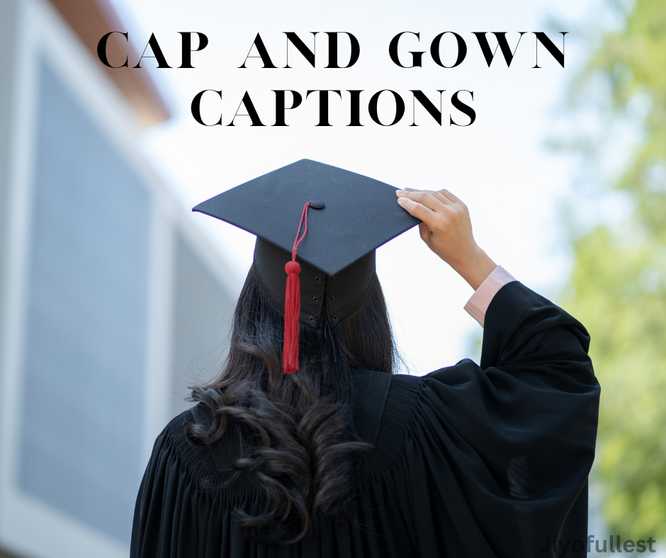 cap and gown captions