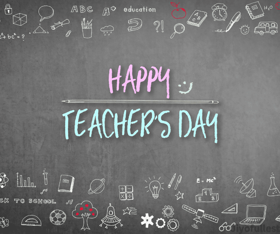 A Heartfelt Essay to Your Teacher: Why Teacher’s Day Is More Than Just a Celebration