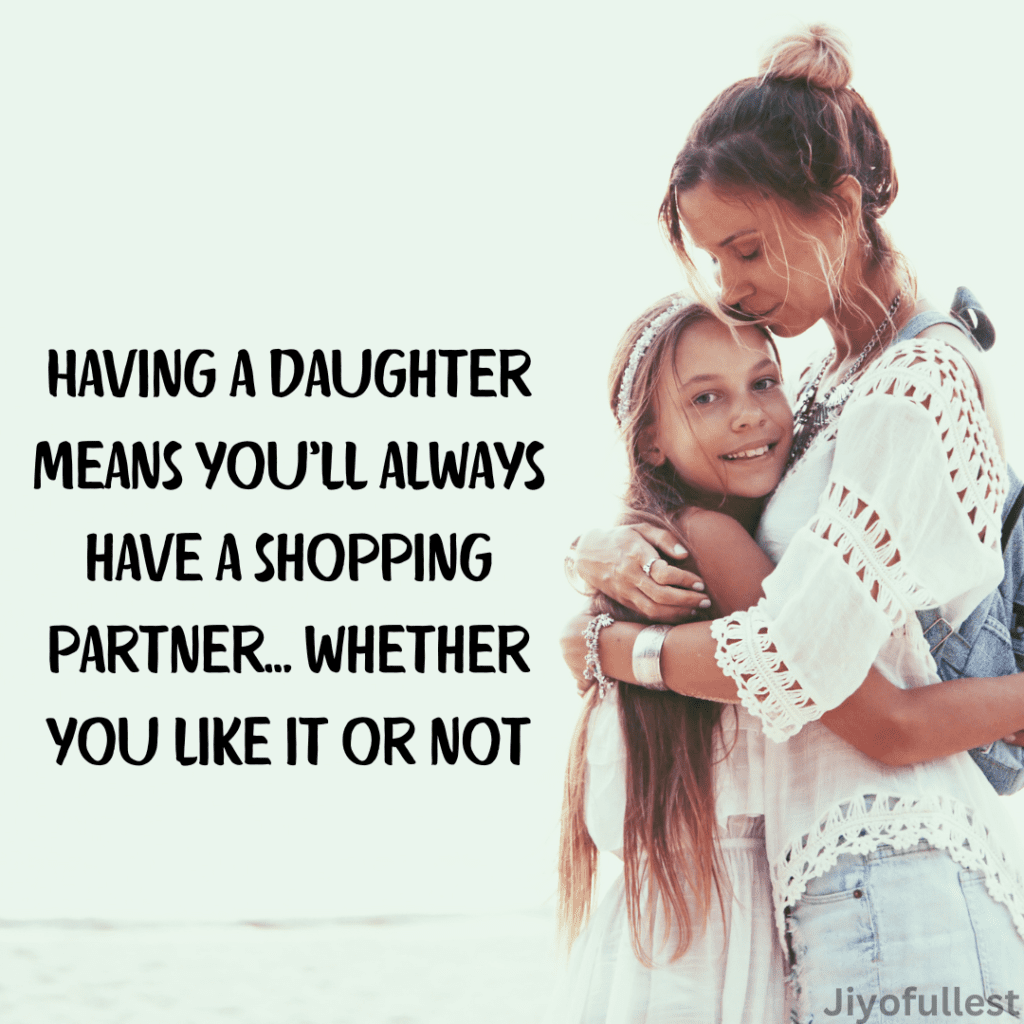 Mother-Daughter Quotes