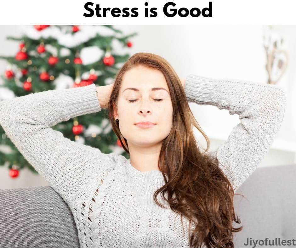 Stress is Good