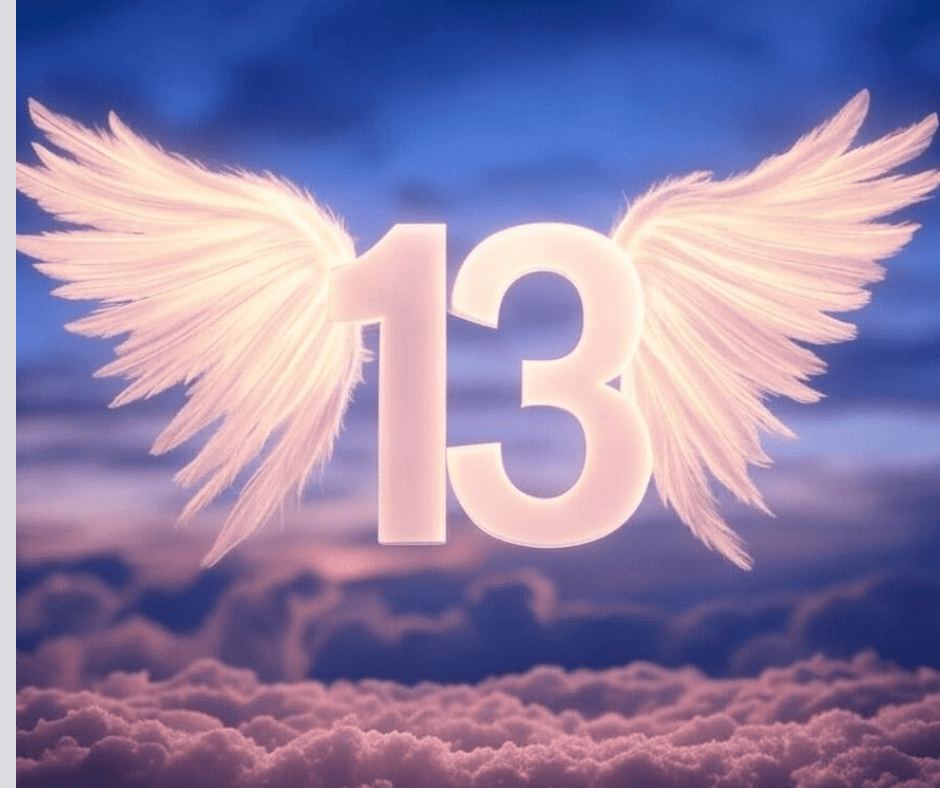 Decoding The Meaning of Angel Number 13​