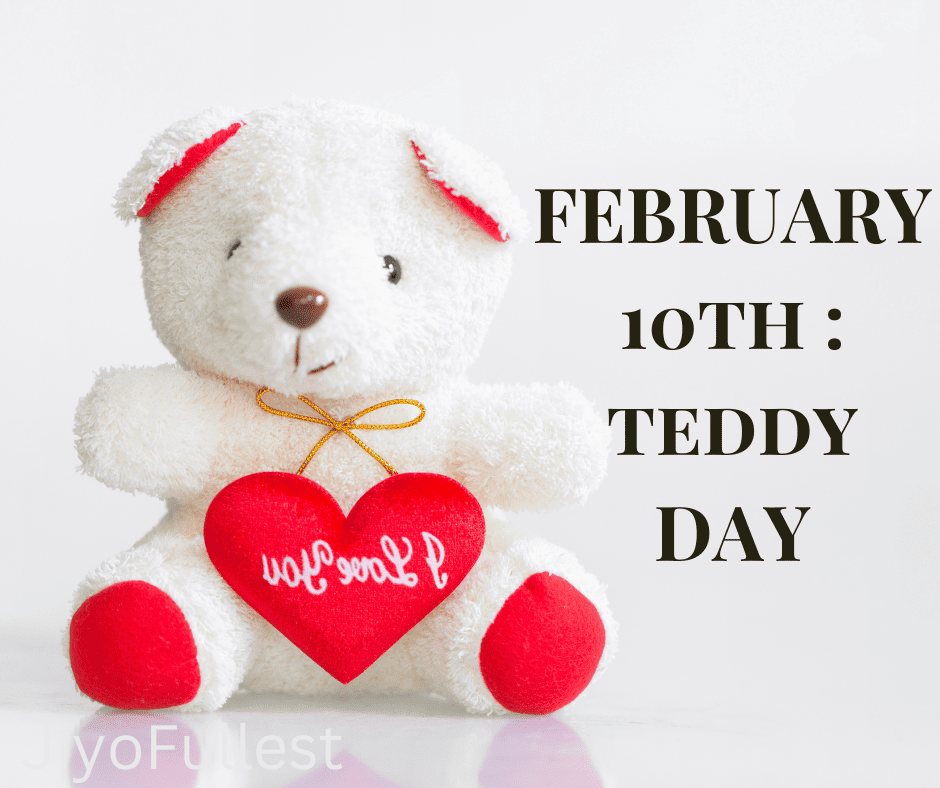 Feb 10 - Happy Teddy Day