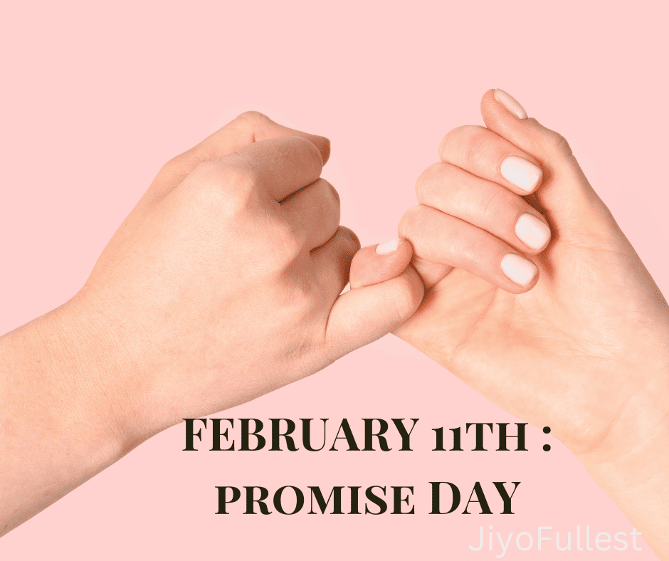 11th Feb - Happy Promise Day