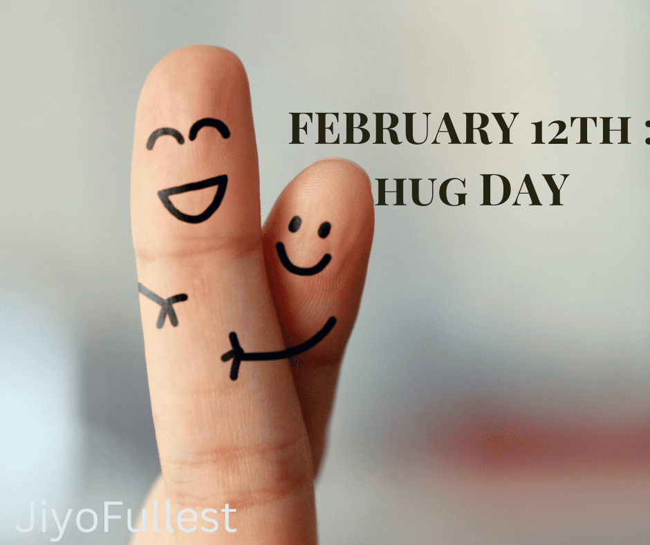 FEBRUARY 12th hug DAY