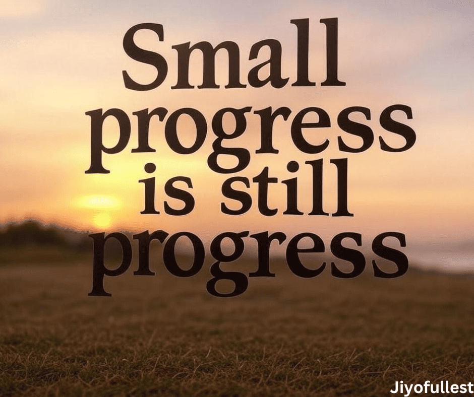 Progress Inspirational Quotes