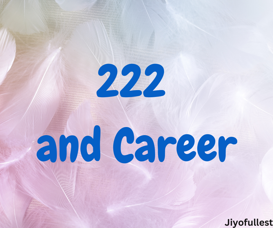 Angel Number 222 and Career