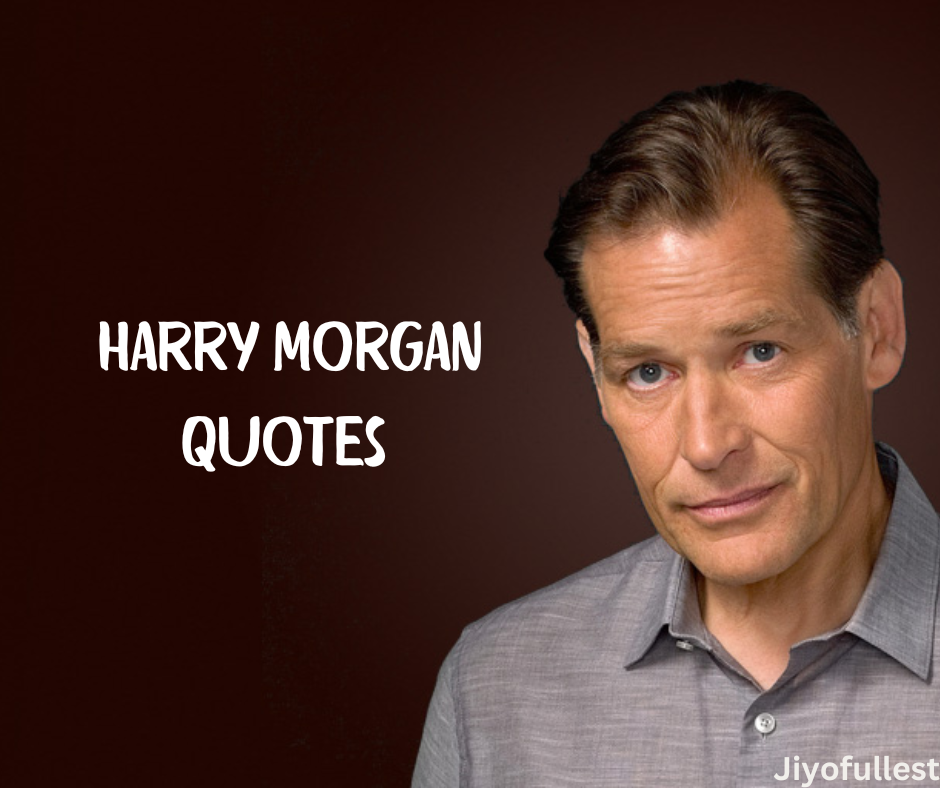 Harry Morgan Quotes