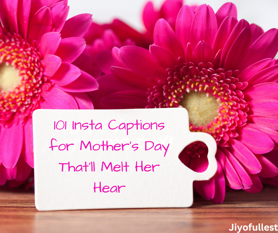 101 Insta Captions for Mother’s Day That’ll Melt Her Heart